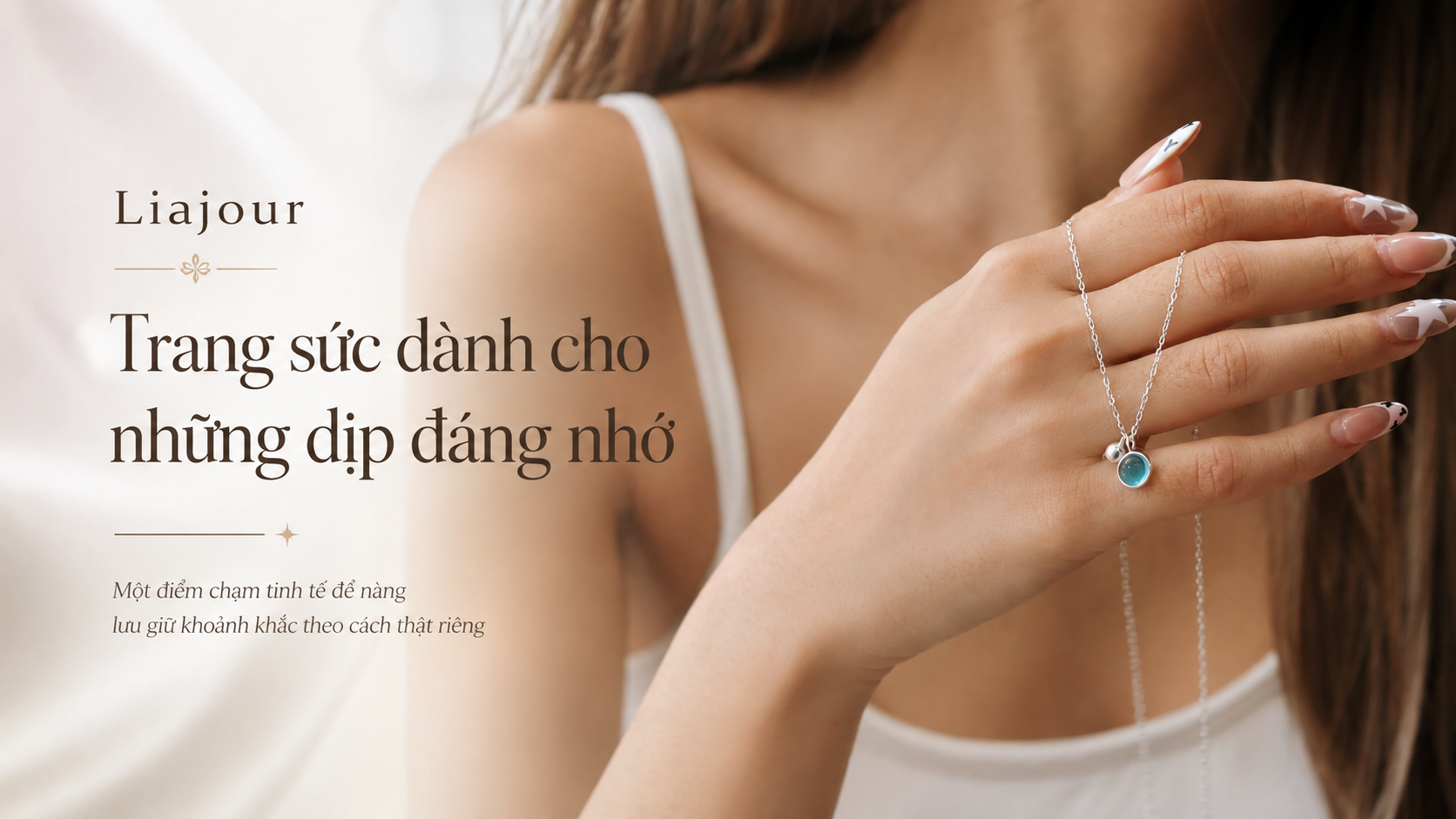 Trang sức Liajour dành cho những dịp đáng nhớ